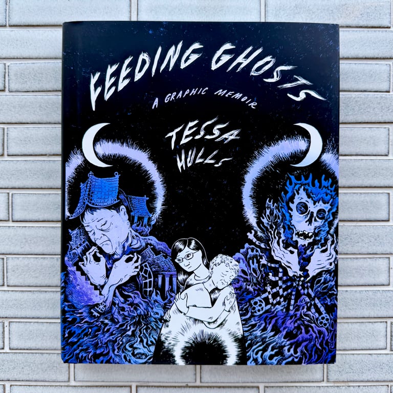 Feeding Ghosts by Tessa Hulls - **PULITZER PRIZE WINNER**