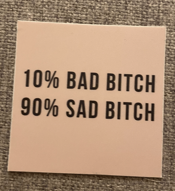 Image of Bad Bitch/Sad Bitch Sticker