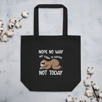 Eco Friendly Nope Sloth No Way Not Today Tote Bag