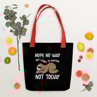 Image 2 of Nope Sloth No Way Not Today Tote Bag