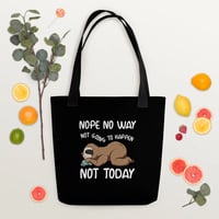 Image 1 of Nope Sloth No Way Not Today Tote Bag
