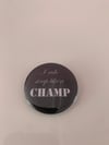 I ride strap like a champ badge 
