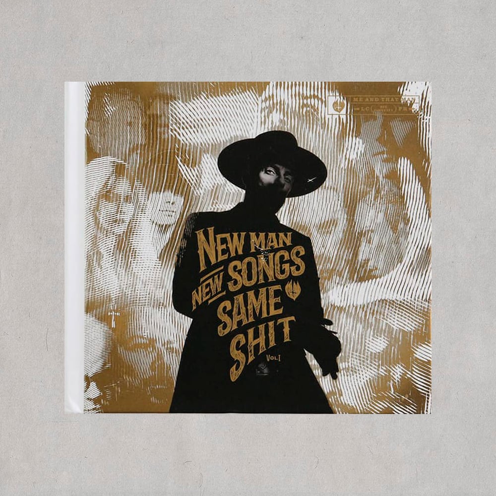 Image of Me And That Man "New Man, New Songs, Same Shit Vol. 1" Digibook CD