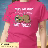 Image 6 of Not Going To Happen Sloth Unisex Shirt