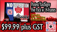 Image 4 of No To Separation- Alberta Turtle Island Canada Five Signs