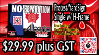 Image 1 of  No To Separation Alberta Turtle Island Canada Sign