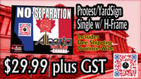 Image 2 of  No To Separation Alberta Turtle Island Canada Sign