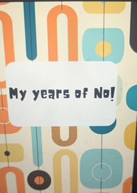 My Years of No 