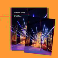 Image 1 of ANTONIN KATRE, De l’Urbex au Post-Graffiti [SIGNED]