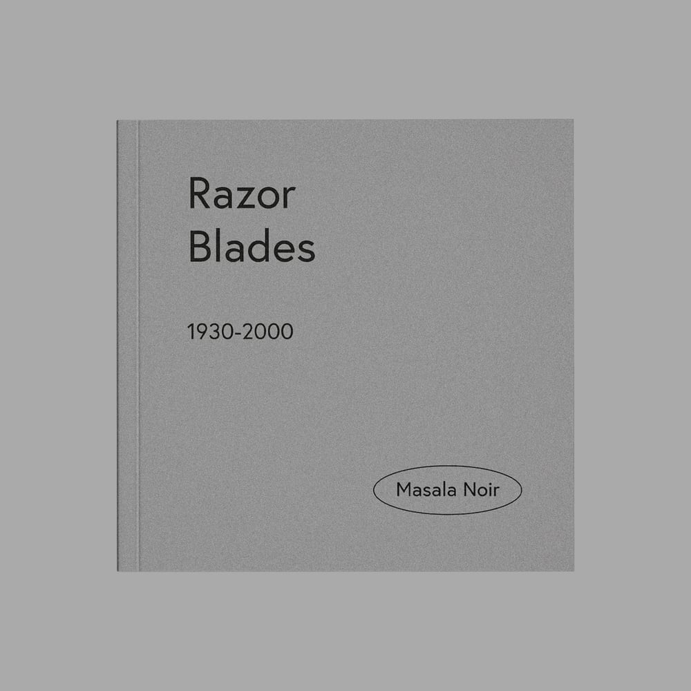 Image of [MASALA NOIR®] RAZOR BLADES (1930–2000)