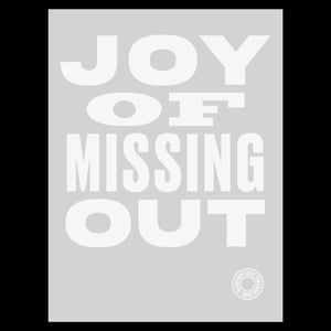 Image of Joy of missing out