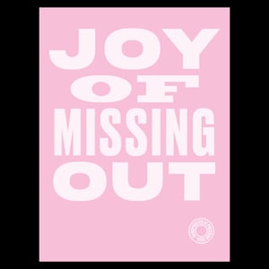 Image of Joy of missing out