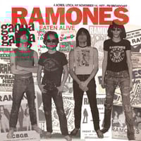 Ramones '' Eaten Alive (4 Acres, Utica, NY November 14, 1977 - FM Broadcast)'' lp