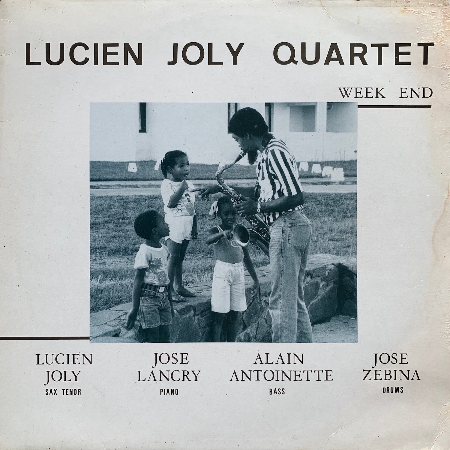 Lucien Joly Quartet – Week End (Private Press - JL 155 - Martinique - 1987)