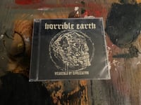 Horrible Earth - Weakened By Civilization