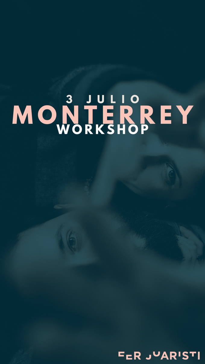 Image of Monterrey Workshop // 3 de Julio 2025