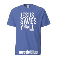 Image 2 of Jesus Saves Y'all Texas Comfort Color tee - FREE SHIPPING!!