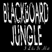 USED Blackboard Jungle 'I Like It Alot'