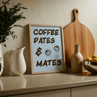 Image 1 of Coffee Dates & Mates Print