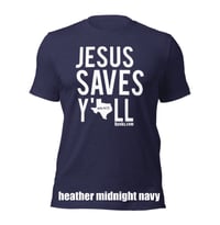 Image 3 of Jesus Saves Y'all Texas Canvas Bella Tee with white ink - FREE SHIPPING!!