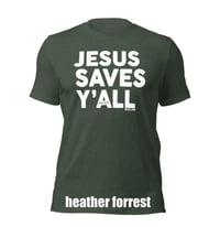 Image 4 of Jesus Saves Y'all Canvas Bella Tee with white ink - FREE SHIPPING!!