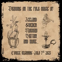 Image 4 of Northern Folk Magic pt.1 - Six-Week Course (Begins July 7th 2025)