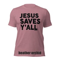Image 5 of Jesus Saves Y'all Canvas Bella Tee with black ink - FREE SHIPPING!!