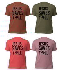 Image 1 of Jesus Saves Y'all Texas Canvas Bella Tee with black ink - FREE SHIPPING!!