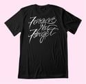 Ms Krazie "Forgive Not Forget" UNISEX T-Shirt