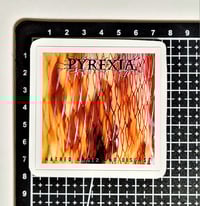 Image 2 of Pyrexia Hatred, Anger, & Disgust Matte Vinyl Sticker