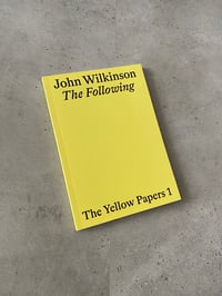 Image 1 of The Following by JOHN WILKINSON