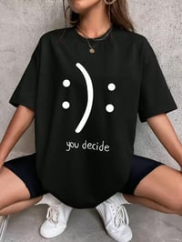 Image 1 of “You Decide” Mood Graphic Tee
