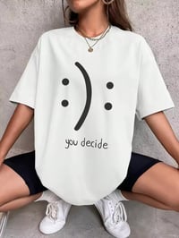 Image 2 of “You Decide” Mood Graphic Tee