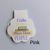 Image 2 of I Like Books More Than People Magnetic Bookmark
