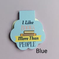Image 3 of I Like Books More Than People Magnetic Bookmark