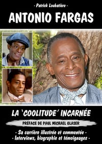 ANTONIO FARGAS - LA 'COOLITUDE' INCARNÉE