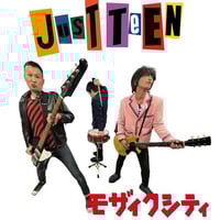 モザイクシティ (Mosaic City) - Just Teen CD