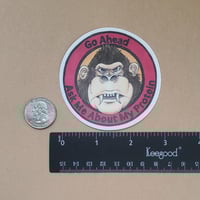 Image 3 of Vinyl Sticker Gorilla Go Ahead Ask Me About My Protein