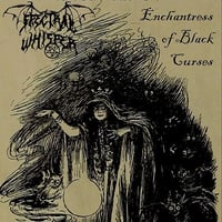SPECTRAL WHISPER - Enchantress Of Black Curses CD