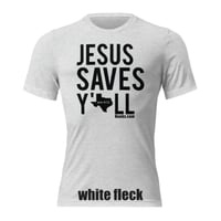 Image 3 of Jesus Saves Y'all Texas Canvas Bella Tri-Blend Tee with black ink - FREE SHIPPING!!