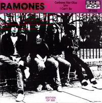 Image 2 of RAMONES - "Carbona Not Glue" 7" Single (Yellow Vinyl)