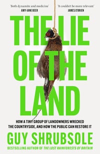 The Lie of the Land: Who Really Cares for the Countryside?