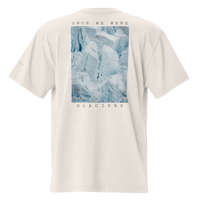 “Once We Were Glaciers” T-Shirt