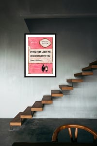 Image 3 of James McQueen - If You Ever Leave Me I'm Coming With You, Pink Variant 4, Fine Art Giclee Print