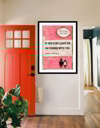Image 5 of James McQueen - If You Ever Leave Me I'm Coming With You, Pink Variant 4, Fine Art Giclee Print