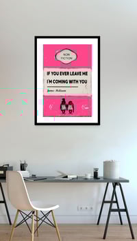 Image 5 of James McQueen - If You Ever Leave Me I'm Coming With You, Pink Variant, Fine Art Giclee Print