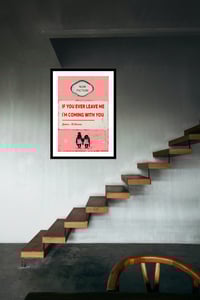 Image 3 of James McQueen - If You Ever Leave Me I'm Coming With You, Pink Variant 3, Fine Art Giclee Print