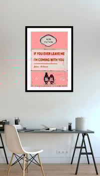 Image 4 of James McQueen - If You Ever Leave Me I'm Coming With You, Pink Variant 3, Fine Art Giclee Print