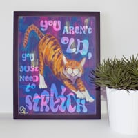 Image 1 of You Just Need to Stretch Poster Print