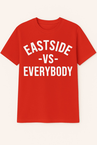 Image 1 of Eastside Vs. Everybody T-Shirt